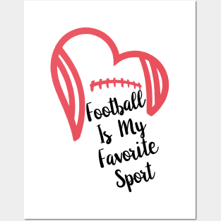 American Football Is My Favorite Sport Posters and Art